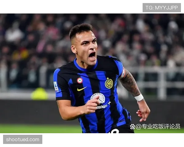 劳塔罗射门效率与机会把握能力能否支撑其核心定位